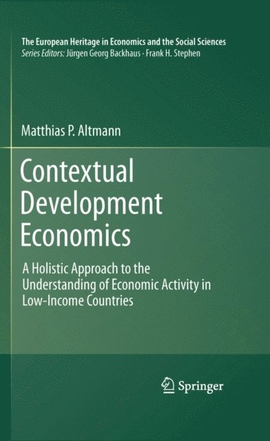 Matthias P. Altmann - Contextual Development Economics, E-bok
