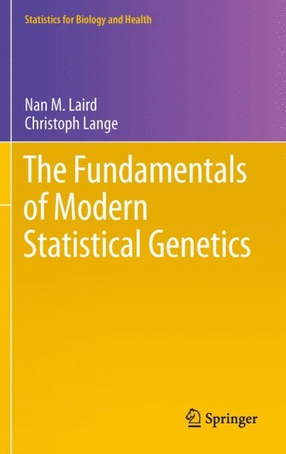 Christoph Lange, Nan M. Laird - Fundamentals of Modern Statistical Genetics, E-bok