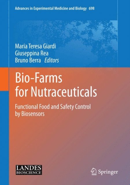 Bruno Berra, Giuseppina Rea, Maria Teresa Giardi - Bio-Farms for Nutraceuticals, E-bok