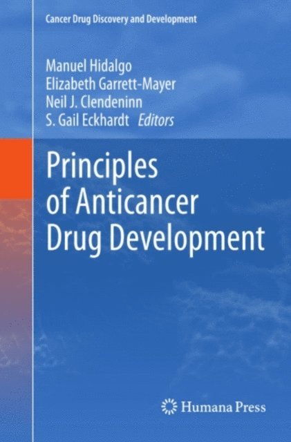 Elizabeth Garrett-Mayer - Principles of Anticancer Drug Development, E-bok