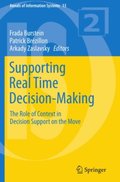 Supporting Real Time Decision-Making