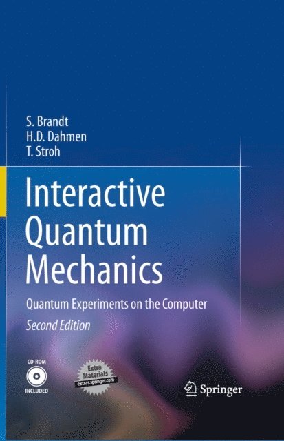 T. Stroh, Hans Dieter Dahmen, Siegmund Brandt - Interactive Quantum Mechanics, E-bok