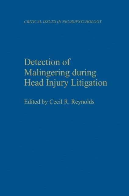 Detection of Malingering during Head Injury Litigation