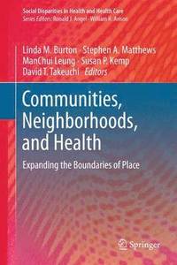 Communities, Neighborhoods, and Health