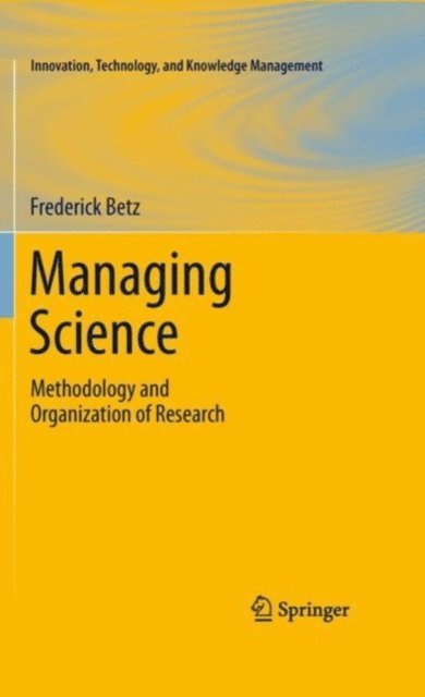 Frederick Betz - Managing Science, E-bok