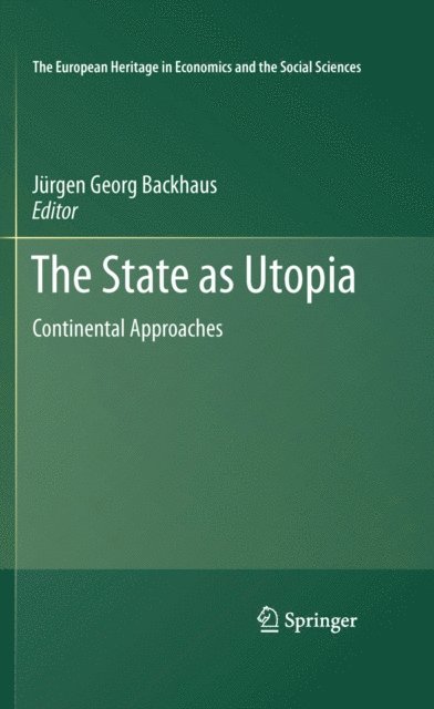 Jurgen Backhaus - State as Utopia, E-bok