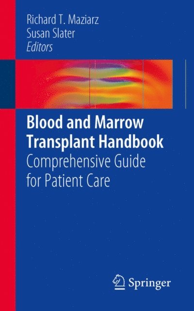 Susan Slater, Richard T. Maziarz - Blood and Marrow Transplant Handbook, E-bok. Tillgänglighet: Lägg i varukorg