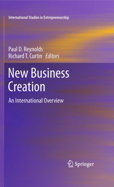 Richard T. Curtin, Paul D Reynolds - New Business Creation, E-bok