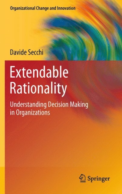 Davide Secchi - Extendable Rationality, E-bok
