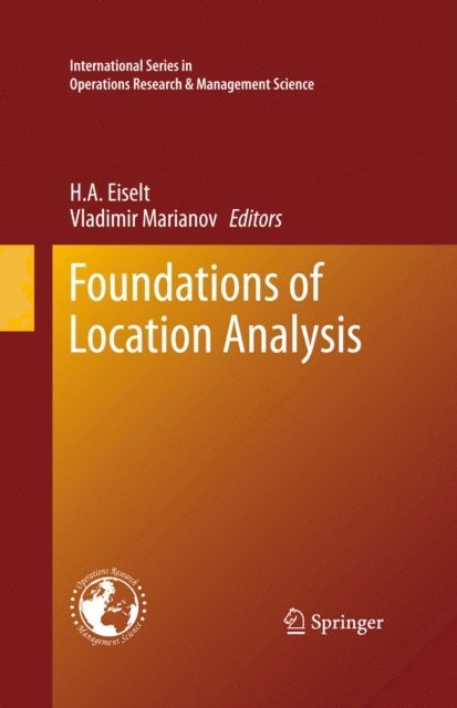 Vladimir Marianov, H. A. Eiselt - Foundations of Location Analysis, E-bok. Tillgänglighet: Lägg i varukorg