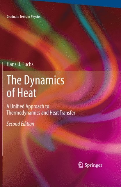 Hans U. Fuchs - Dynamics of Heat, E-bok