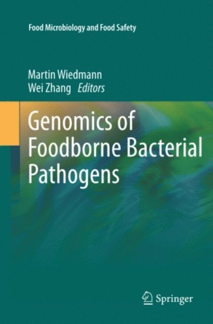 Wei Zhang, Martin Wiedmann - Genomics of Foodborne Bacterial Pathogens, E-bok