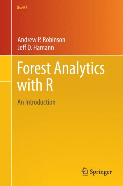 Jeff D. Hamann, Andrew P. Robinson - Forest Analytics with R, E-bok