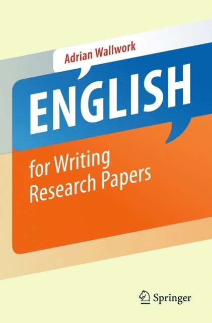 Adrian Wallwork - English for Writing Research Papers, E-bok
