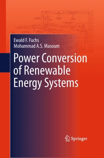 Mohammad A.S. Masoum, Ewald F. Fuchs - Power Conversion of Renewable Energy Systems, E-bok. Tillgänglighet: Lägg i varukorg
