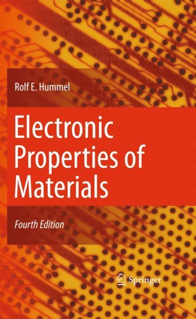 Rolf E. Hummel - Electronic Properties of Materials, E-bok