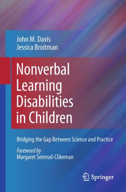Jessica Broitman, John M. Davis - Nonverbal Learning Disabilities in Children, E-bok