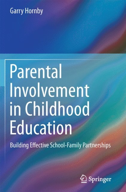Garry Hornby - Parental Involvement in Childhood Education, E-bok