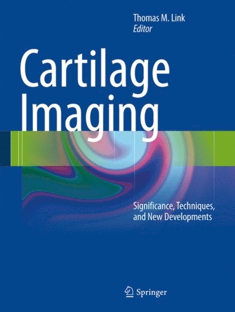 Thomas M. Link - Cartilage Imaging, E-bok. Tillgänglighet: Lägg i varukorg
