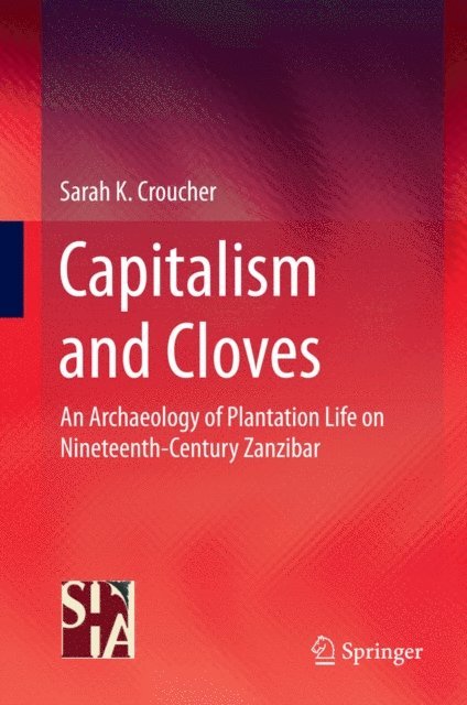 Sarah K. Croucher - Capitalism and Cloves, E-bok
