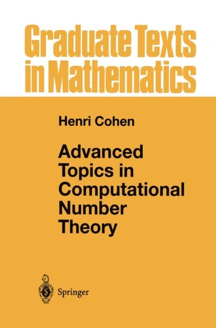 Henri Cohen - Advanced Topics in Computational Number Theory, E-bok