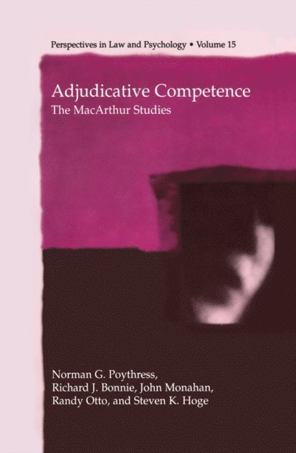 Steven K. Hoge, Randy Otto, John Monahan, Richard J. Bonnie, Norman G. Poythress Jr. - Adjudicative Competence, E-bok