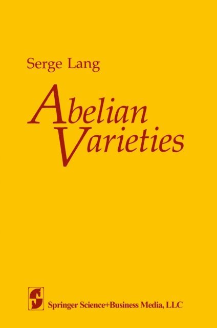 S. Lang - Abelian Varieties, E-bok