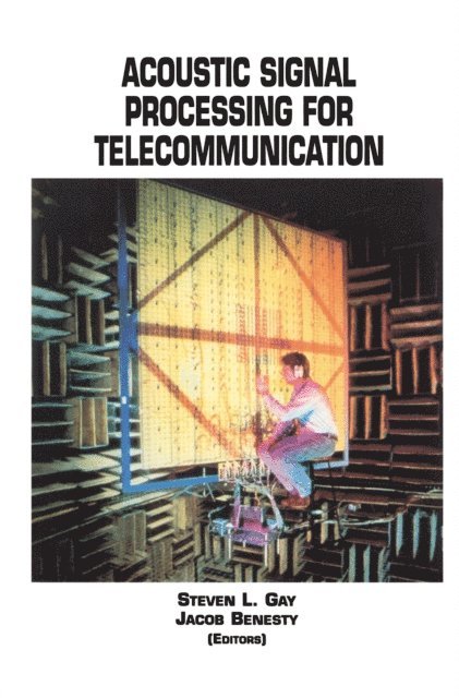Jacob Benesty, Steven L. Gay - Acoustic Signal Processing for Telecommunication, E-bok