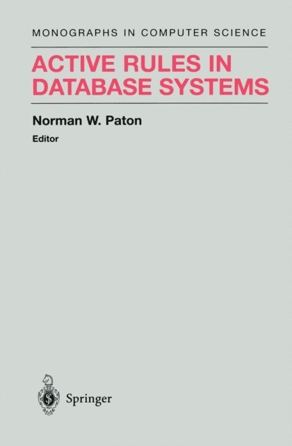 Norman W. Paton - Active Rules in Database Systems, E-bok