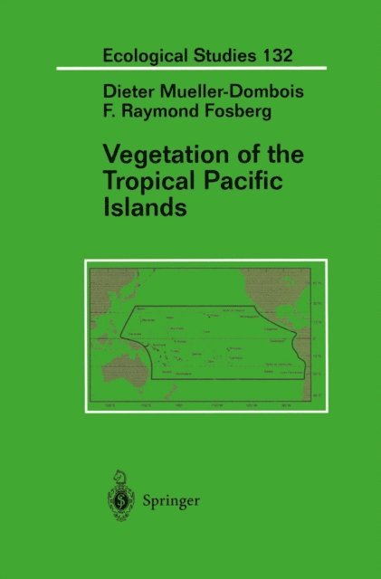 F.R. Fosberg, Dieter Mueller-Dombois - Vegetation of the Tropical Pacific Islands, E-bok