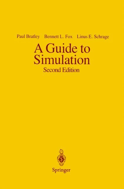 Linus E. Schrage, Bennet L. Fox, Paul Bratley - Guide to Simulation, E-bok