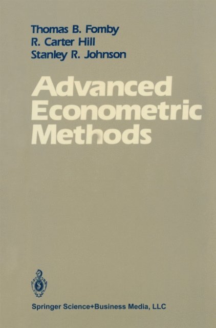 Stanley R. Johnson, R. Carter Hill, Thomas B. Fomby - Advanced Econometric Methods, E-bok