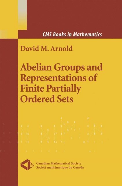 David Arnold - Abelian Groups and Representations of Finite Partially Ordered Sets, E-bok