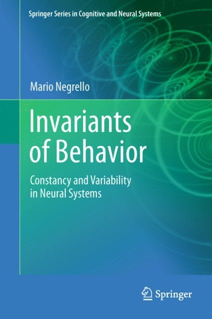 Mario Negrello - Invariants of Behavior, E-bok