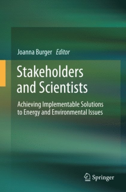 Joanna Burger - Stakeholders and Scientists, E-bok