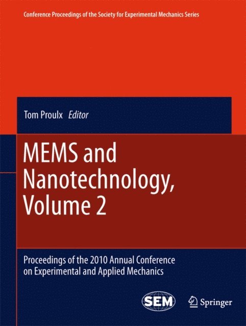 Tom Proulx - MEMS and Nanotechnology, Volume 2, E-bok