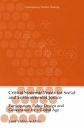 Critical Systemic Praxis for Social and Environmental Justice