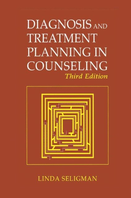 Linda Seligman - Diagnosis and Treatment Planning in Counseling, E-bok