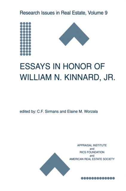 Elaine Worzala, C.F. Sirmans - Essays in Honor of William N. Kinnard, Jr., E-bok