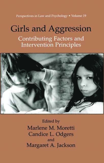 Margaret Jackson, Candice Odgers, Marlene M. Moretti - Girls and Aggression, E-bok