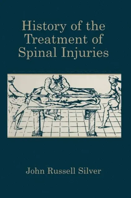 John Russell Silver - History of the Treatment of Spinal Injuries, E-bok. Tillgänglighet: Lägg i varukorg