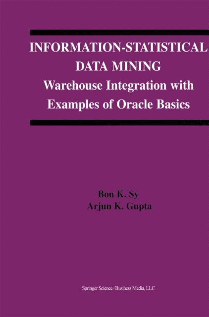 Arjun K. Gupta, Bon K. Sy - Information-Statistical Data Mining, E-bok