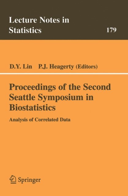 Patrick J. Heagerty, Danyu Lin - Proceedings of the Second Seattle Symposium in Biostatistics, E-bok