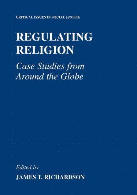 James T. Richardson - Regulating Religion, E-bok