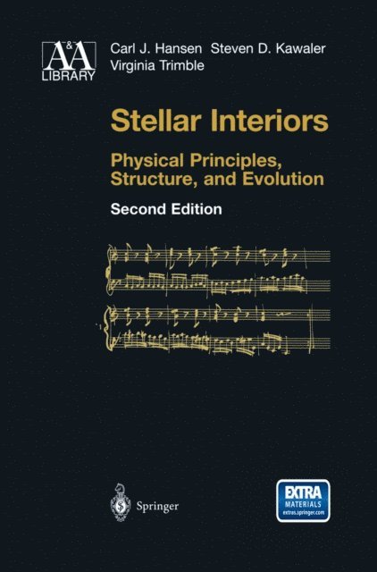 Virginia Trimble, Steven D Kawaler, Carl J. Hansen - Stellar Interiors, E-bok