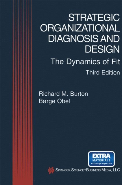 Borge Obel, Richard M. Burton - Strategic Organizational Diagnosis and Design, E-bok