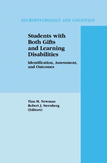 Robert J. Sternberg, Tina A. Newman - Students with Both Gifts and Learning Disabilities, E-bok