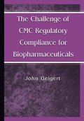 Challenge of CMC Regulatory Compliance for Biopharmaceuticals