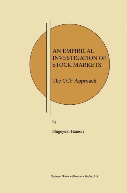Shigeyuki Hamori - Empirical Investigation of Stock Markets, E-bok