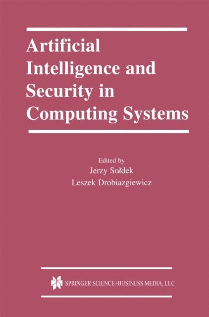 Leszek Drobiazgiewicz, Jerzy Soldek - Artificial Intelligence and Security in Computing Systems, E-bok